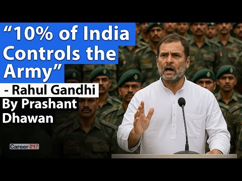 10% of India's Population Controls India's Army?? Huge statement by Rahul Gandhi | Career247