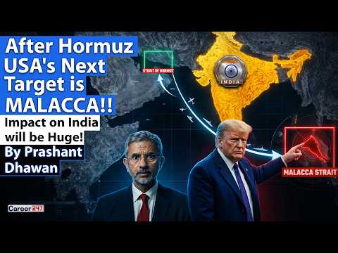 After Hormuz USA's Next Target is MALACCA | Impact on India will be Huge | By Prashant Dhawan