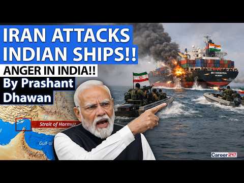IRAN ATTACKS INDIAN CARGOS | ANGER IN INDIA | Government Protests | By Prashant Dhawan