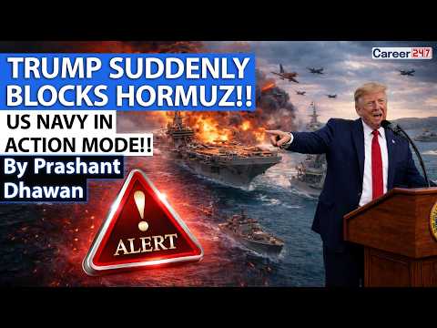 TRUMP SUDDENLY BLOCKS HORMUZ | World in Panic Mode after Announcement | By Prashant Dhawan